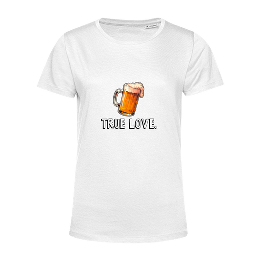 "True love" Bier T-Shirt Damen